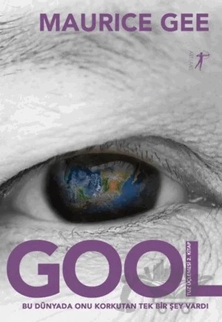 Gool - Tuz Üçlemesi 2. Kitap – Maurice Gee – Artemis Yayınları kitap kapağı
