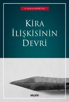 Kira İlişkisinin Devri – Nazlıcan Demirci Dil – Seçkin Yayıncılık kitap kapağı
