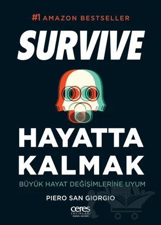 Hayatta Kalmak Survive – Piero San Giorgio – Ceres Yayınları kitap kapağı
