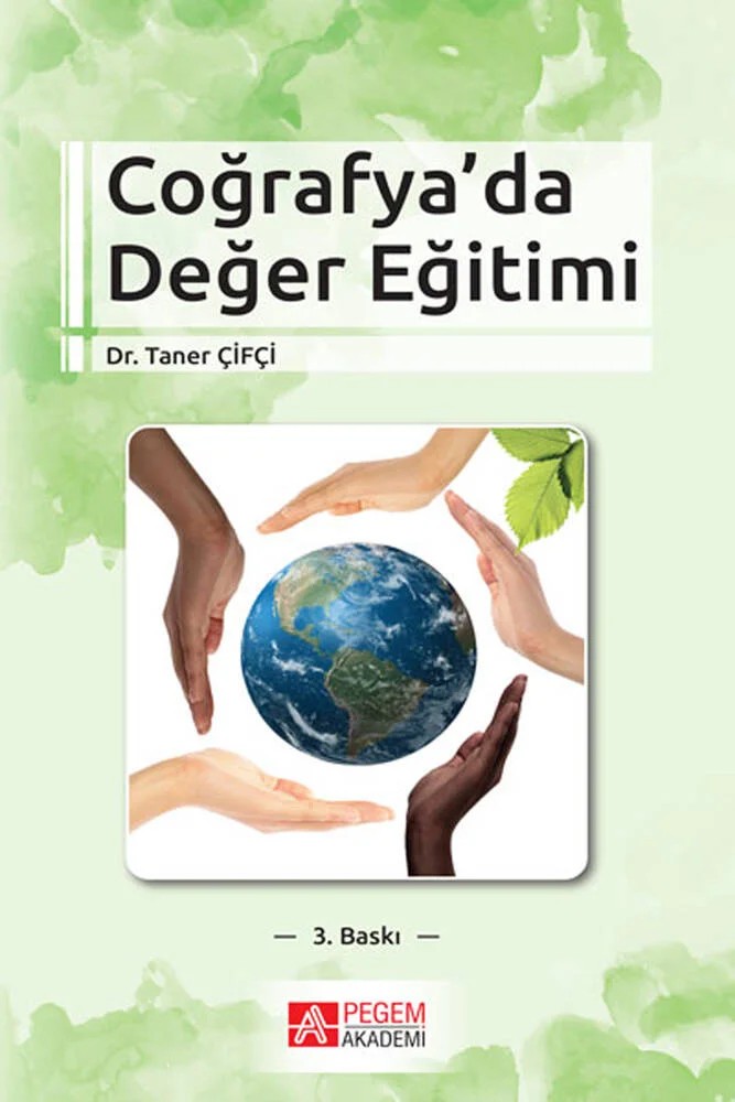 Coğrafya'da Değer Eğitimi – Taner Çİfçi – Pegem Akademi Yayıncılık kitap kapağı