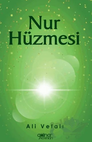 Nur Hüzmesi – Ali Vefalı – Gülnar Yayınları kitap kapağı