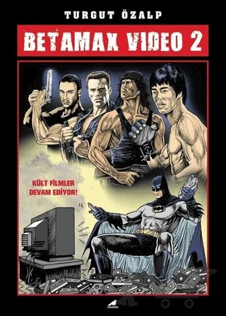 Betamax Video 2 – Turgut Özalp – Kara Karga Yayınları kitap kapağı