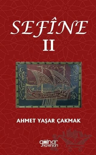 Sefîne II – Ahmet Yaşar Çakmak – Gülnar Yayınları kitap kapağı