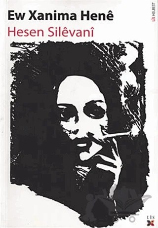 Ew Xanima Hene – Hesen Silevani – Lis Basın Yayın kitap kapağı
