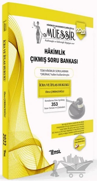 Müessir İcra Ve İflas Hukuku Hakimlik Çıkmış Soru Bankası – Ebru Çorbacıoğlu – Temsil Kitap kitap kapağı