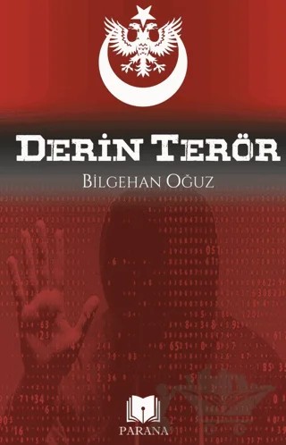 Derin Terör – Bilgehan Oğuz – Parana Yayınları kitap kapağı