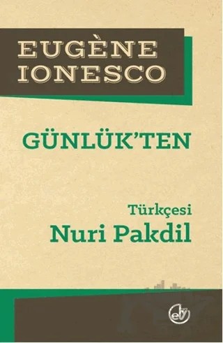 Günlük'ten – Eugene Ionesco – Edebiyat Dergisi Yayınları kitap kapağı