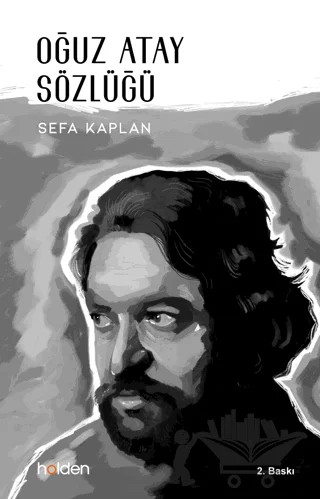 Oğuz Atay Sözlüğü – Sefa Kaplan – Holden Kitap kitap kapağı