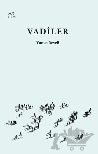 Vadiler – Yunus Develi – Pruva Yayınları kitap kapağı