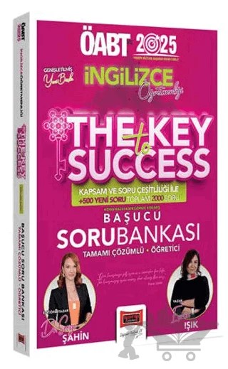 2025 ÖABT İngilizce Öğretmenliği The Key To Success Başucu Tamamı Çözümlü Soru Bankası – Evrim Işık – Yargı Yayınevi kitap kapağı