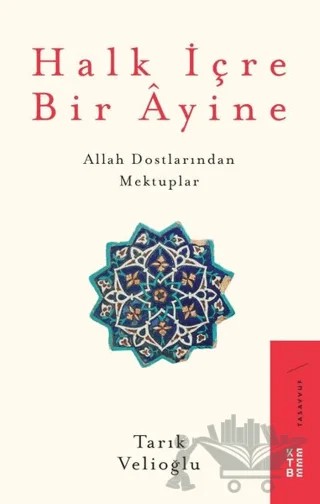 Halk İçre Bir Ayine – Tarık Velioğlu – Ketebe Yayınları kitap kapağı