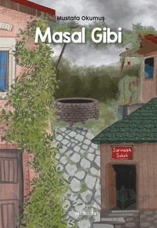 Masal Gibi – Mustafa Okumuş – Vacilando Kitap kitap kapağı