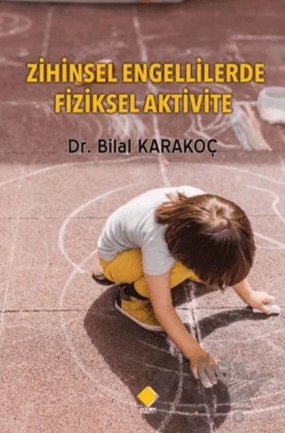 Zihinsel Engellilerde Fiziksel Aktivite – Bilal Karakoç – Duvar Kitabevi kitap kapağı