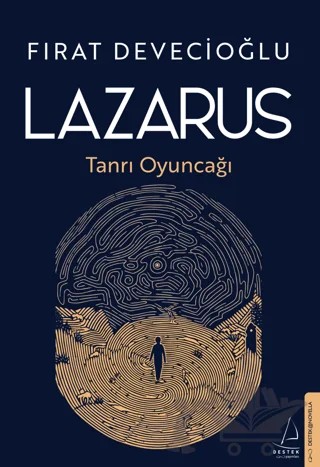 Lazarus – Fırat Devecioğlu – Destek Yayınları kitap kapağı