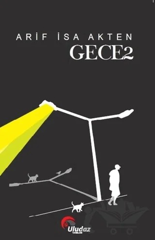 Gece 2 – Arif İsa Akten – Uludaz Yayınları kitap kapağı
