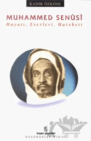 Muhammed Senusi – Kadir Özköse – İnsan Yayınları kitap kapağı
