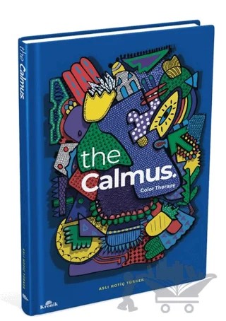 The Calmus – Aslı Hotiç Türker – Kronik Kitap kitap kapağı