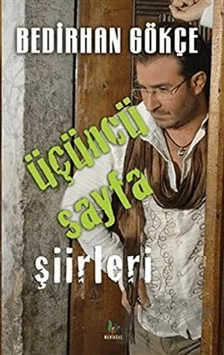 Üçüncü Sayfa Şiirleri – Bedirhan Gökçe – Mavi Ağaç Yayınları kitap kapağı
