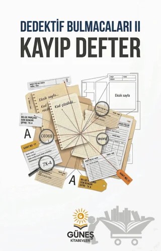 Dedektif Bulmacaları 2 Kayıp Defter – Kolektif – Güneş Kitabevleri Yayınları kitap kapağı