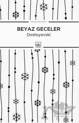 Beyaz Geceler – Fyodor Mihayloviç Dostoyevski – İthaki Yayınları kitap kapağı