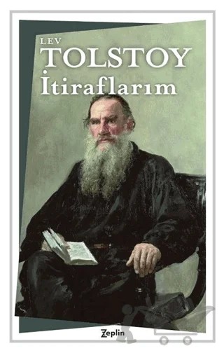 İtiraflarım – Lev Nikolayeviç Tolstoy – Zeplin Kitap kitap kapağı