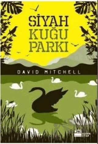 Siyah Kuğu Parkı – David Mitchell – Doğan Kitap kitap kapağı