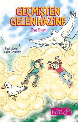 Geçmişten Gelen Hazine – Oya Enğin – Bando Yayınları kitap kapağı