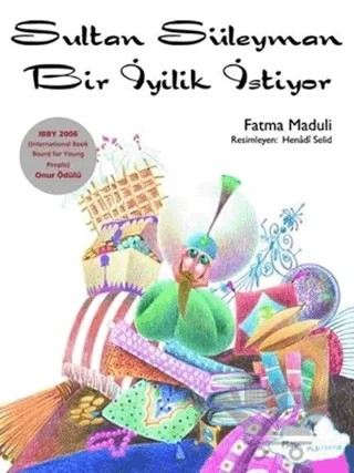 Sultan Süleyman Bir İyilik İstiyor – Fatma Maduli – Mavi Uçurtma Yayınları kitap kapağı
