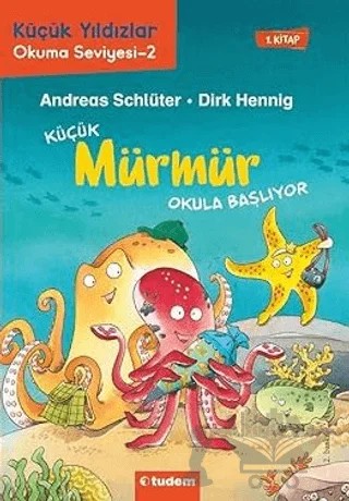 Küçük Mürmür Okula Başlıyor 1. Kitap – Andreas Schlüter – Tudem Yayınları kitap kapağı