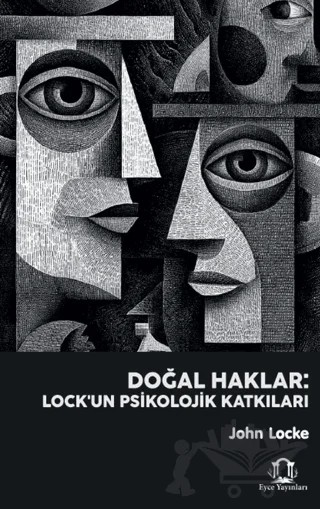 Doğal Haklar: Locke'un Psikolojik Katkıları – John Locke – Eyce Yayınları kitap kapağı