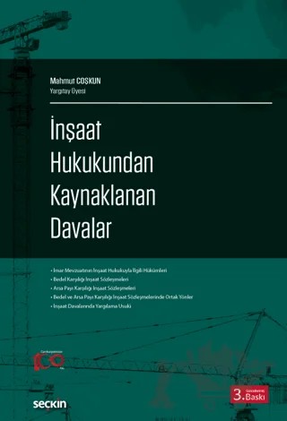 İnşaat Hukukundan Kaynaklanan Davalar – Mahmut Çoşkun – Seçkin Yayıncılık kitap kapağı