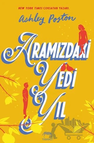 Aramızdaki Yedi Yıl – Ashley Poston – Yabancı Yayınları kitap kapağı