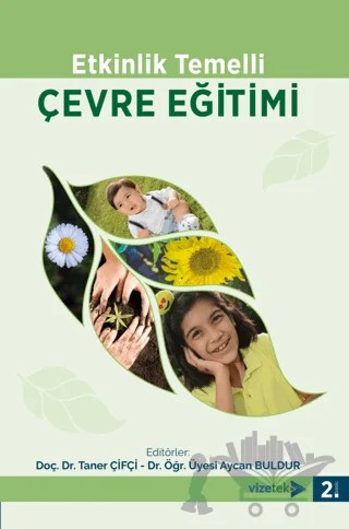 Etkinlik Temelli Çevre Eğitimi – Kolektif – Vizetek Yayıncılık kitap kapağı