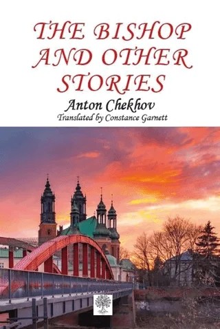 The Bishop and Other Stories – Anton Checkov – Platanus Publishing kitap kapağı
