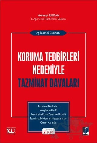 Açıklamalı İçtihatlı Koruma Tedbirleri Nedeniyle Tazminat Davaları – Mehmet Taştan – Adalet Yayınevi kitap kapağı