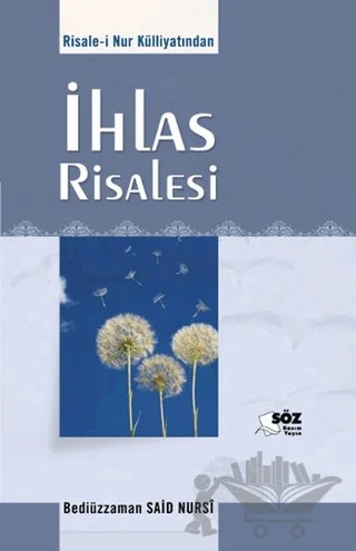 İhlas Risaleleri – Bediüzzaman Said-i Nursi – Söz Basım Yayın kitap kapağı