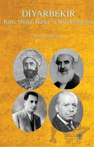 Diyarbekir Kadı, Müftü, Hattat ve Musikişinasları – M. Şefik Korkusuz – Toprak Kitap kitap kapağı