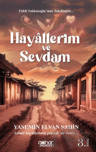 Hayallerim ve Sevdam – Yasemin Elvan Şahin – Gülnar Yayınları kitap kapağı