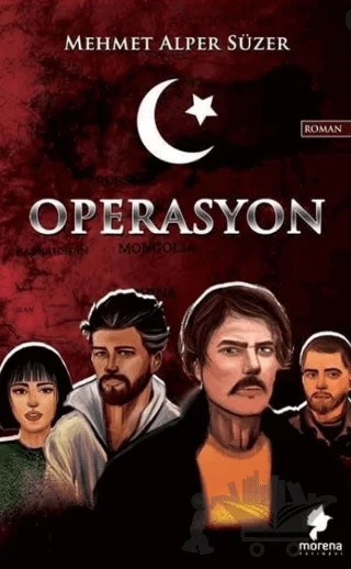 Operasyon – Mehmet Alper Süzer – Morena Yayınevi kitap kapağı