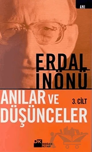 Anılar ve Düşünceler 3. Cilt – Erdal İnönü – Doğan Kitap kitap kapağı