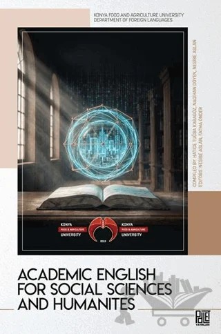 Academic English for Social Sciences and Humanites – Nesibe Aslan, Hatice Tuğba Karagöz, Nagihan Döyen – Palet Yayınları kitap kapağı