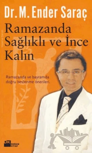 Ramazanda Sağlıklı ve İnce Kalın – Ender Saraç – Doğan Kitap kitap kapağı