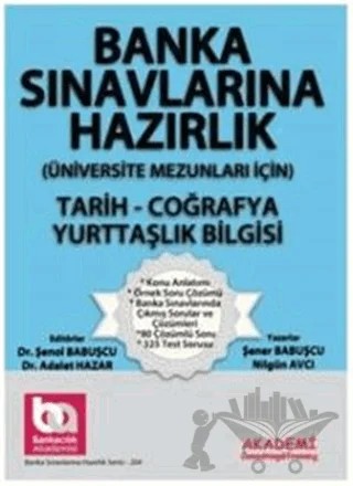 Banka Sınavlarına Hazırlık -Tarih - Coğrafya - Yurttaşlık Bilgisi – Nilgün Avcı, Şener Babuşçu – Akademi Consulting Training kitap kapağı