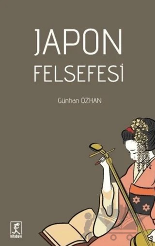 Japon Felsefesi – Günhan Özhan – Hitabevi Yayınları kitap kapağı