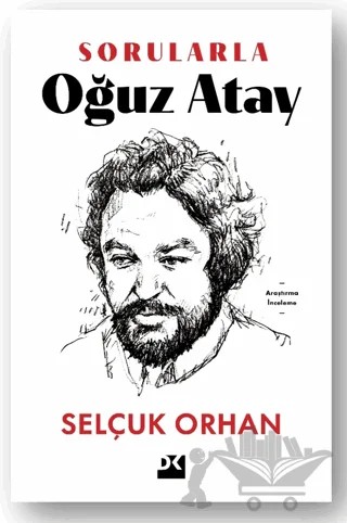 Sorularla Oğuz Atay – Selçuk Orhan – Doğan Kitap kitap kapağı