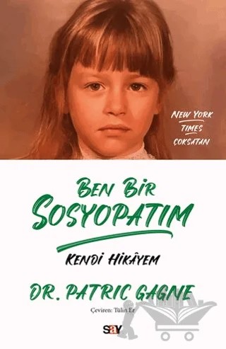 Ben Bir Sosyopatım – Patric Gagne – Say Yayınları kitap kapağı