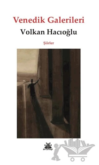 Venedik Galerileri – Volkan Hacıoğlu – Artshop Yayıncılık kitap kapağı