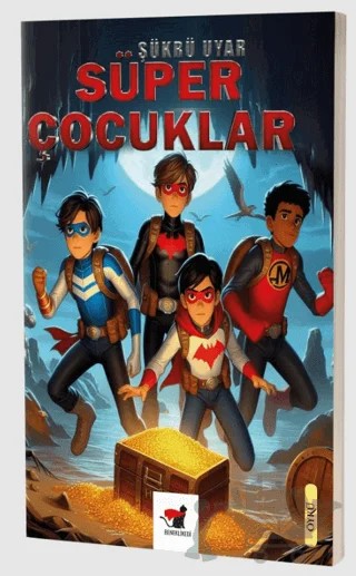 Süper Çocuklar – Şükrü Uyar – Benekli Kedi Yayınevi kitap kapağı
