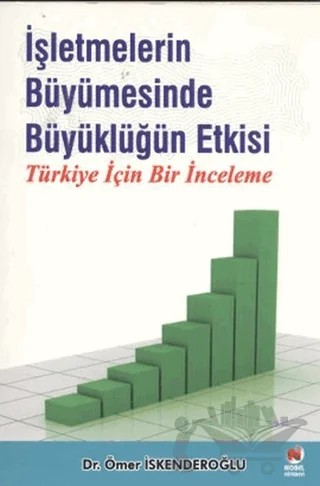İşletmelerin Büyümesinde Büyüklüğün Etkisi – Ömer İskenderoğlu – Adana Nobel Kitabevi kitap kapağı