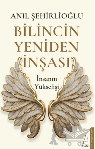 Bilincin Yeniden İnşası – Anıl Şehirlioğlu – Destek Yayınları kitap kapağı